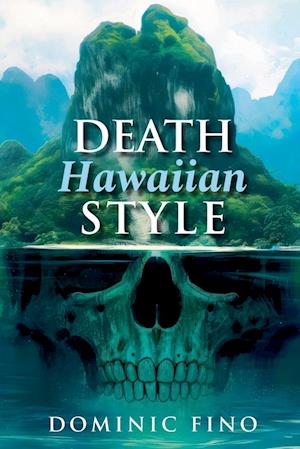 Death Hawaiian Style