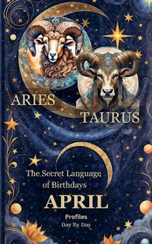 Secret Language of Birthdays April Profiles