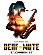 The Deaf-mute Saxophonist