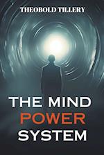 The Mind Power System