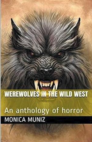 Werewolves of the Wild West