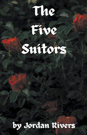 The Five Suitors