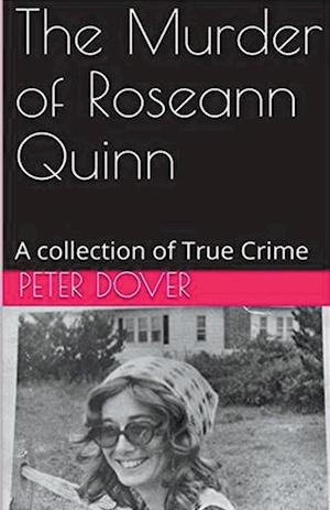 The Murder of Roseann Quinn