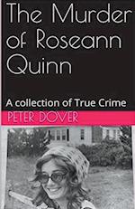 The Murder of Roseann Quinn