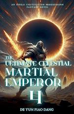 The Ultimate Celestial Martial Emperor