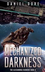 Mechanized Darkness