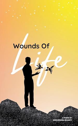 Wounds Of Life