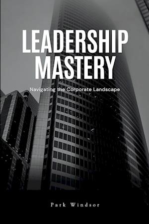 Leadership Mastery