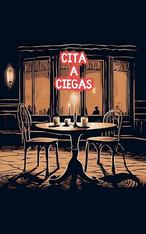 Cita A Ciegas