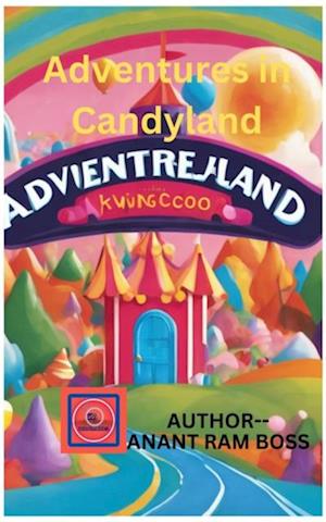 Adventures in Candy land