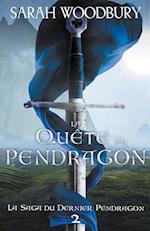 La Quête du Pendragon