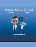 Mining User Generated Contents of Online Healthcare Forum