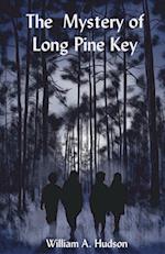 The Mystery of Long Pine Key