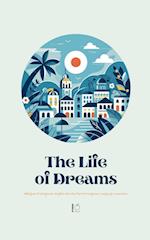 A Life of Dreams