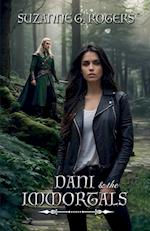 Dani & the Immortals