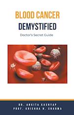 Blood Cancer Demystified