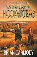 My Year with Hookworms