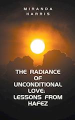 The Radiance of Unconditional Love