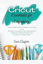 Cricut Essentials for Beginners