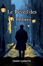 Le Réveil des Ombres