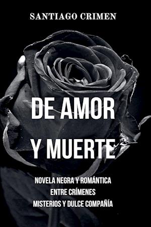 De Amor y Muerte