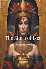 The Story of Isis and the War on Bloodlines