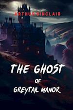 Ghost of Greytail Manor