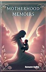 Motherhood Memoirs