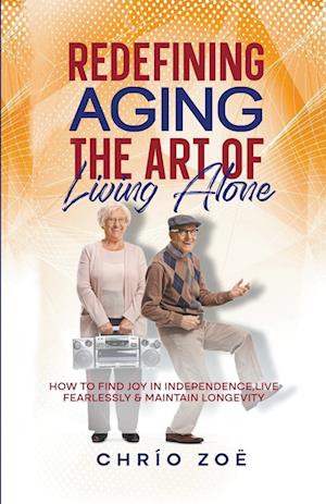 Redefining Aging