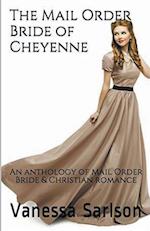 The Mail Order Bride of Cheyenne