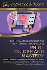 Print-On-Demand Mastery