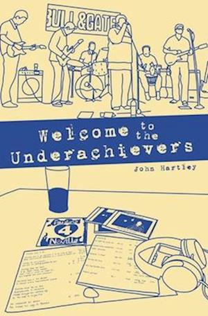Welcome to the Underachievers