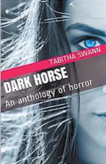 Dark Horse An Anthology of Horror