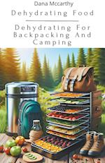 Dehydrating Food - Dehydrating For Backpacking And Camping