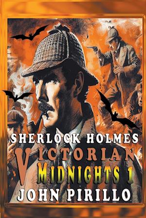 Sherlock Holmes, Victorian Midnights 1