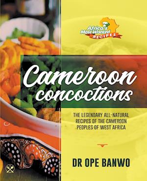 Cameroon Concoctions