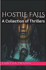 Hostile Falls A Collection of Thrillers