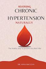 Reversing Chronic Hypertension Naturally