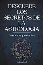 Descubre los secretos de la astrología