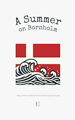 A Summer on Bornholm