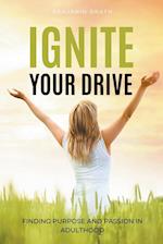 Ignite Your Drive
