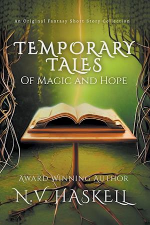 Temporary Tales of Magic and Hope