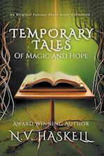 Temporary Tales of Magic and Hope