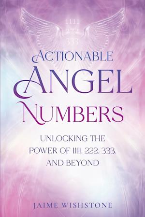 Actionable Angel Numbers