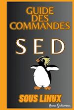 Guide Des Commandes SED Sous Linux