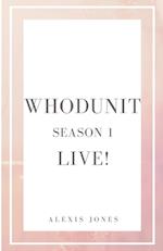 Whodunit Live! Season 1