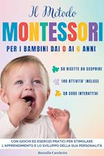 Il Metodo Montessori per i Bambini dai 0 ai 6 Anni