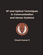 RF and Optical Techniques in Communication and Sensor Systems