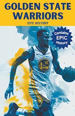 Golden State Warriors Epic History