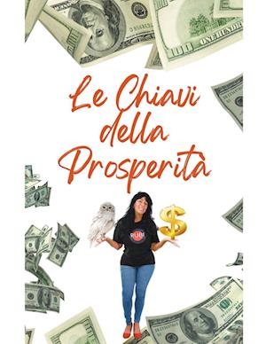 Le Chiavi  della  Prosperità